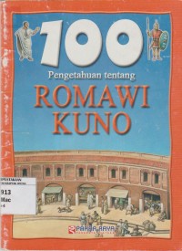 Image of 100 Pengetahuan tentang : Romawi Kuno