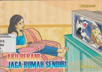 Image of Aku Berani Jaga Rumah Sendiri