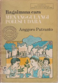 Image of Bagaimana Cara Menanggulangi Polusi Udara