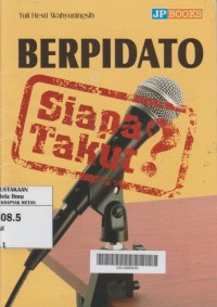 Image of Berpidato Siapa Takut