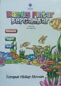 Image of Kamus Pintar bergambar : Tempat Hidup Hewan