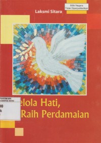 Image of Kelola Hati, Raih Perdamaian