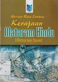 Image of Warisan Masa Lampau Kerajaan Mataram Hindu ( Mataram Kuno )