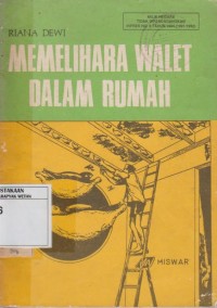 Image of Memelihara Walet Dalam Rumah