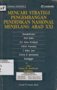 Image of Mencari Strategi Pengembangan Pendidikan Nasional Menjelang Abad XXI
