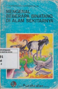 Image of Mengenal Beberapa Binatang di Alam Sekitarnya