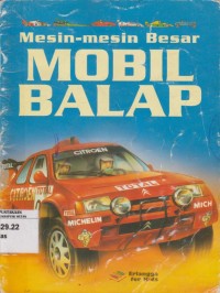 Image of Mesin-mesin Besar : Mobil Balap