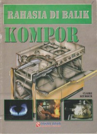 Image of Rahasia di balik : Kompor