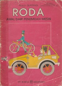 Image of Roda : Awal dari Penemuan Mesin