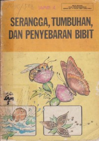Image of Serangga, Tumbuhan, dan Penyebaran Bibit