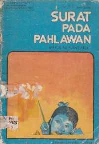 Image of Surat Pada Pahlawan