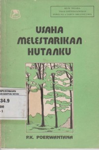 Image of Usaha Melestarikan Hutanku