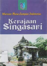 Image of Warisan Masa Lampau Indonesia : Kerajaan Singasari