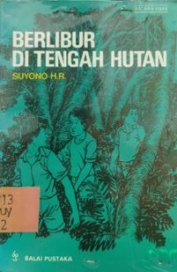 Image of Berlibur ke Tengah Hutan