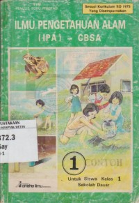 Image of Ilmu Pengetahuan Alam ( IPA ) CBSA kelas 1 Sekolah Dasar