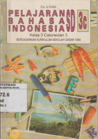 Image of Pelajaran Bahasa Indonesia SD Kelas 3 Caturwulan 3