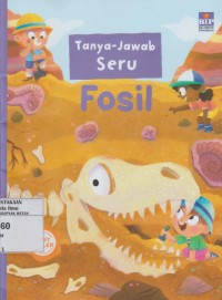 Image of Tanya Jawab Seru : Fosil