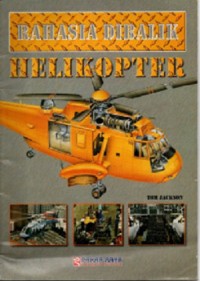 Image of Rahasia dibalik : Helikopter