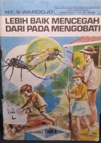 Image of Lebih Baik Mencegah Daripada Mengobati