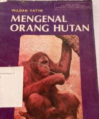 Image of Mengenal Orang Hutan