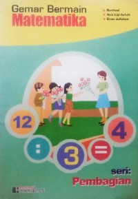 Image of Gemar Bermain Matematika : Pembagian